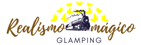 Glamping Realismo Mágico